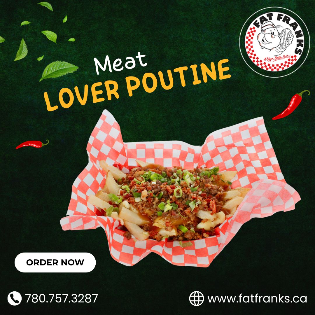 Eat Meat Lovers Poutine At Fat Franks